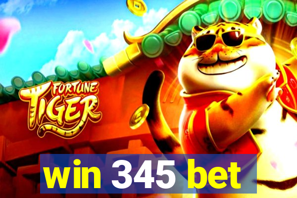 win 345 bet